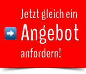 Jetzt gleich ein Angebot anfordern!